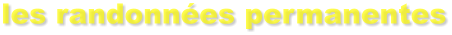 les randonnes permanentes