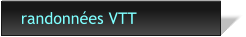 randonnes VTT